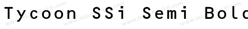 Tycoon SSi Semi Bold字体转换